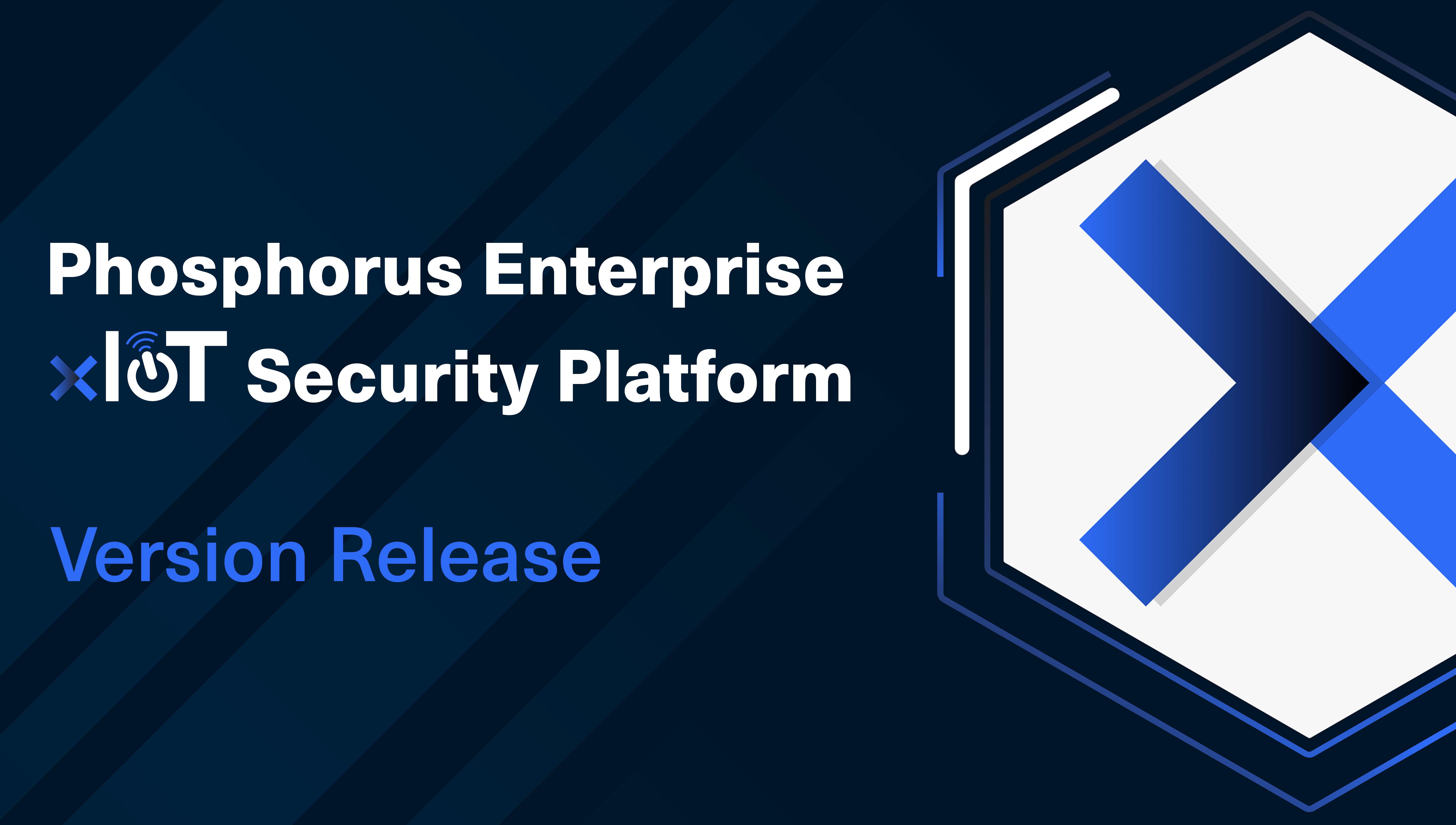 Phosphorus Launches New xIoT Remediation and Active Response Capabilities for Enhanced Enterprise Device Security