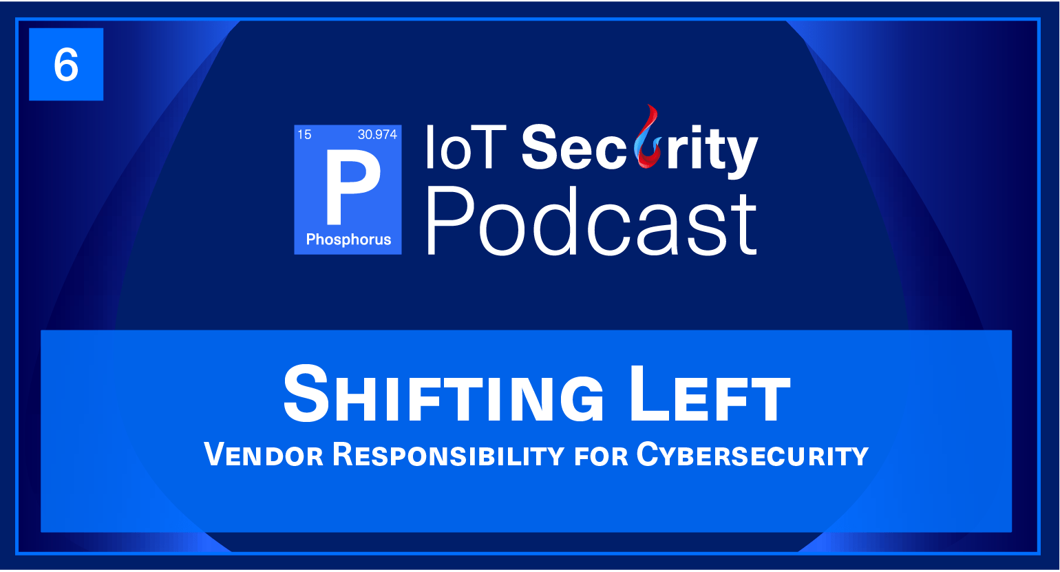 Shifting Left: Vendor Responsibility for Cybersecurity ft. Kathleen Moriarty